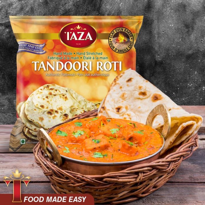 Taza Frozen Roti: Tandoori, Romali & Plain Anytime!